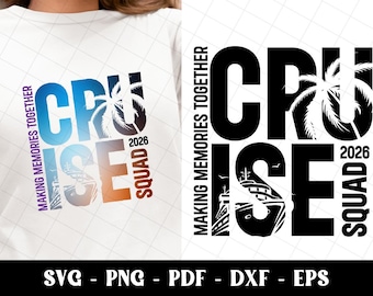 Cruise Squad 2026 Svg, Cruise 2026 Svg, Family Trip Svg, Cruise Svg, 2026 Family Cruise Shirt, Door Magnet Png, Sublimation, Cricut Cut File