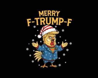 Funny Merry F-Trump-F PNG, adult humor Christmas design, retro holiday sublimation print, trendy political Xmas sweatshirt graphic.