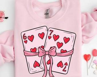 Playing Cards Valentine 6–7 PNG, Preppy Six Seven Valentine Design, Coquette Funny Shirt Graphic