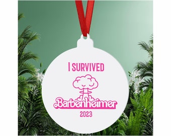 I Survived Barbenheimer 2023 Acrylic Christmas Ornament