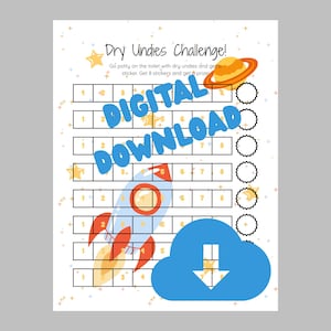 May include: A digital download potty training chart with a space theme. The chart features a rocket ship, planet, stars, and a blue cloud with a download arrow. The text "Dry Undies Challenge!" is at the top.