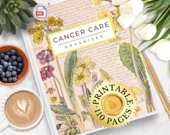 May include: A Cancer Care Organizer planner with a botanical illustration of yellow and purple primrose flowers over vintage text. The cover features a gold seal graphic with the text Printable 110 Pages and a PDF icon in the top corner.