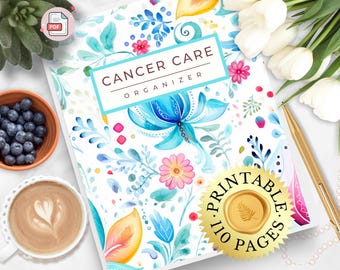 Cancer Care Organizer: Treatment Journal, Medication, & Symptom Trackers (PDF Printable)