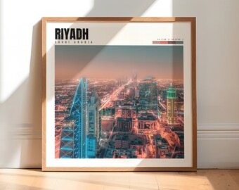 Riyadh Wall Print | Riyadh Saudi Arabia | Riyadh Wall Art | Riyadh Photo | Riyadh Artwork | Riyadh Poster | Riyadh Artwork | P #312
