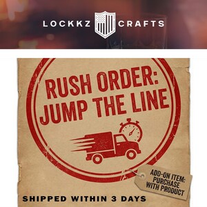 May include: A vintage-style advertisement with the text "RUSH ORDER: JUMP THE LINE" in a red circular stamp. A red truck graphic and a stopwatch are also featured. The text "SHIPPED WITHIN 3 DAYS" is below. The logo for LOCKKZ CRAFTS is at the top.