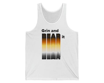 Grin and Bear it - Bear Pride - Unisex Jersey Tank