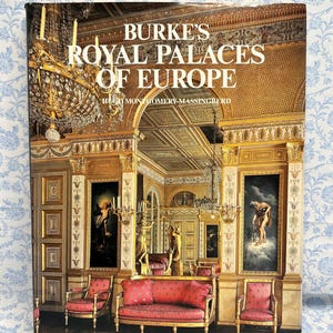 Vintage 1983 Burke’s Royal Palaces of Europe Coffee Table Book