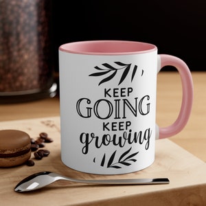 11oz Encouraging Quote Accent Coffee Mug