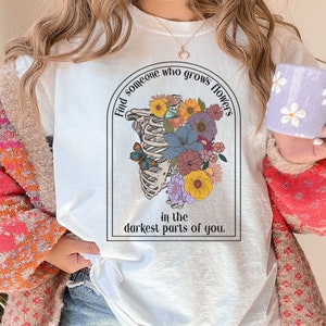 Find Someone Who Grows Flowers In The Darkest Parts Of You Country Music Shirt Sun to me Shirt American Heartbreak Tour