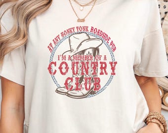 Koszulka z grafiką z muzyką country – „Jestem członkiem klubu country” Koszulka z muzyką country, koszula w stylu boho western, strój na koncert country, country z lat 90.