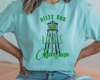 Comfort colors shirt country music shirt 90’s country music tshirt Billy Bob loves Charlene shirt