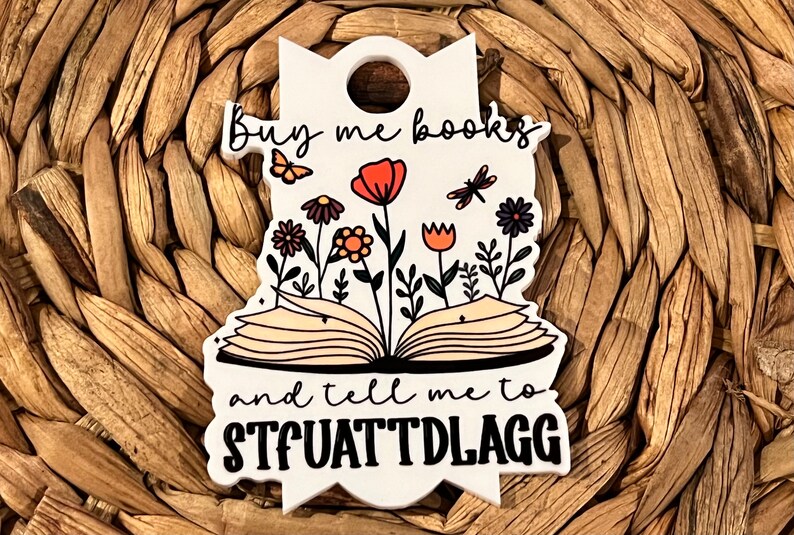 Buy me books lid topper STFUATTDLAGG Stanley Lid Topper 40 oz lid topper Stanley Book Lover Topper Buy me books and tell me to STFUATTDLAGG image 9