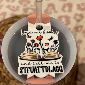Buy me books lid topper STFUATTDLAGG Stanley Lid Topper 40 oz lid topper Stanley Book Lover Topper Buy me books and tell me to STFUATTDLAGG image 2