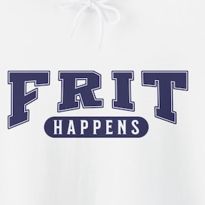 Frit Happens Hoodie | Funny Glass Art Sweatshirt | Sports Team Mascot Style - Blue