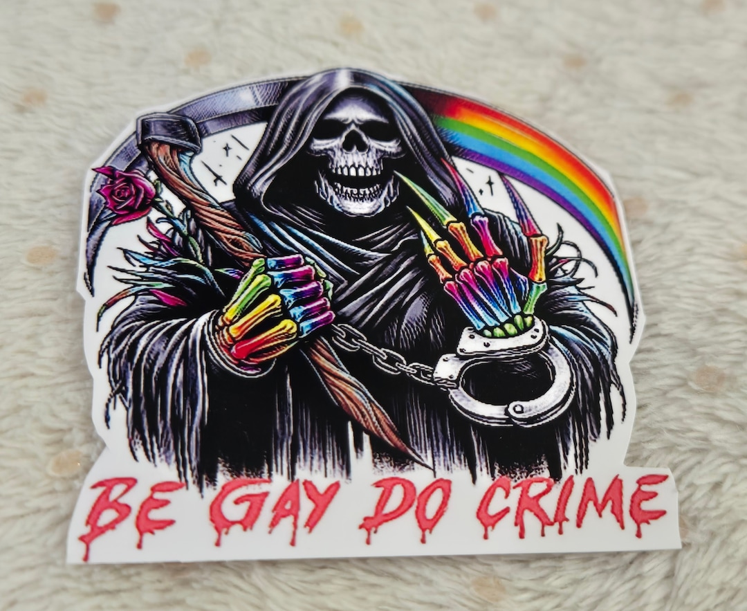 Be Gay Do Crime Grim Reaper Adult Sticker Vinyl Sticker. Tumbler ...