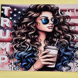 A TRUMP Sticker &quot; Trump Girl &quot; adult sticker  vinyl  sticker. Republican mugs card making gift, car windows, cars, All buy 3 get 1free