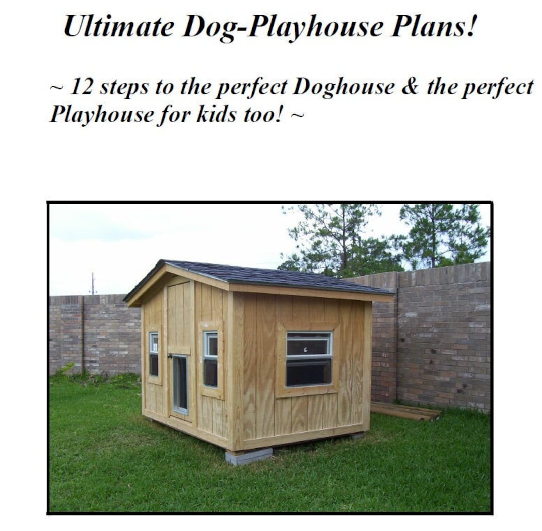 Doghouse Plans, Dog House Plans, Playhouse Plans, Play House Plans