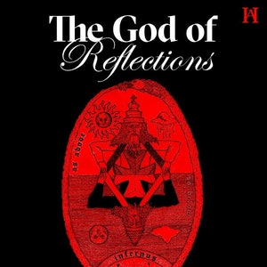 The God of Reflections: Understanding Esoteric Mathematics Physical image 1