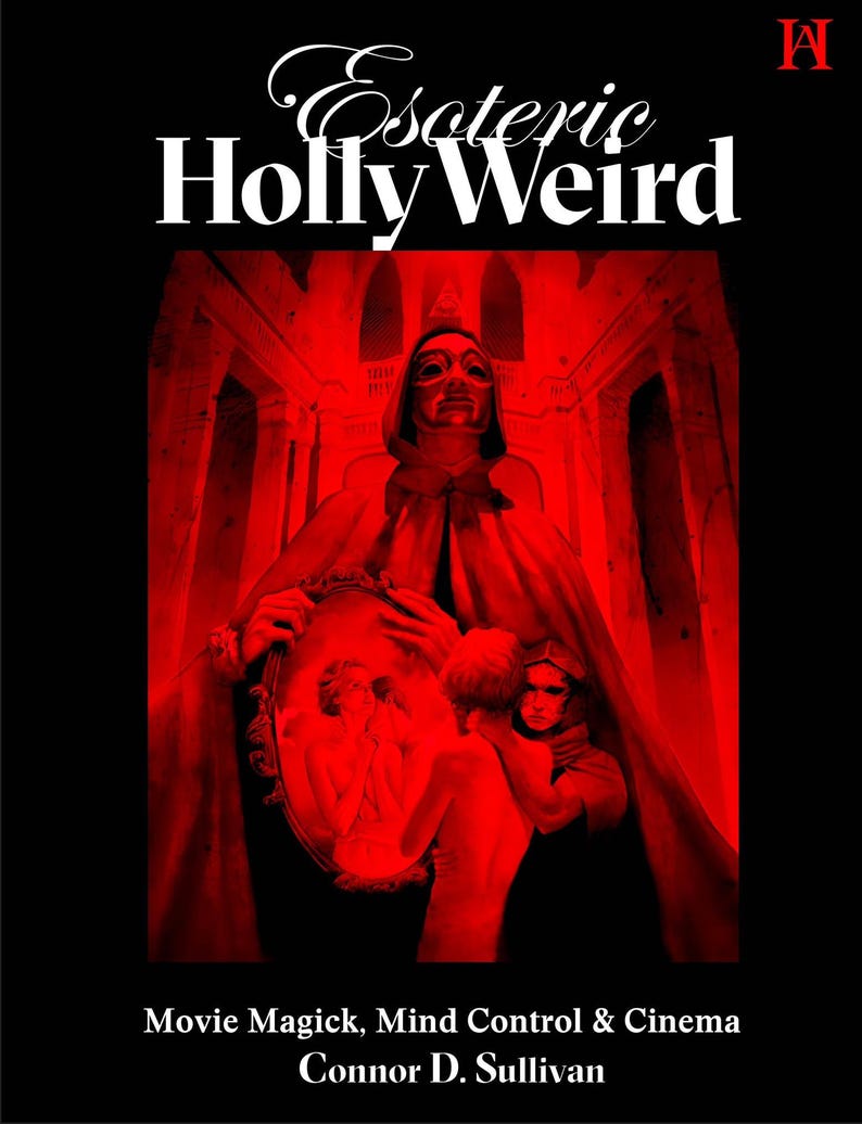 Puede incluir: Una portada de libro roja y negra con el t&iacute;tulo "Esoteric Hollywood" y el subt&iacute;tulo "Movie Magick, Mind Control & Cinema" de Connor D. Sullivan.