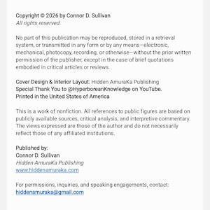 Puede incluir: Una p&aacute;gina blanca con texto negro que detalla informaci&oacute;n de derechos de autor, detalles de publicaci&oacute;n e informaci&oacute;n de contacto. El texto incluye el a&ntilde;o de copyright 2026, el autor Connor D. Sullivan y la editorial Hidden AmuraKa Publishing. Tambi&eacute;n se incluye un sitio web y una direcci&oacute;n de correo electr&oacute;nico.