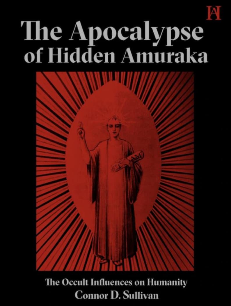 May include: Book cover with the title "The Apocalypse of Hidden Amuraka" in white text. A red illustration of a robed figure with a halo is centered on the cover. The text "The Occult Influences on Humanity" and the author's name are at the bottom.