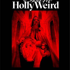 Könnte beinhalten: Ein roter und schwarzer Buchumschlag mit dem Titel "Esoteric Holly Weird" in weißer Schrift. Der Umschlag zeigt eine maskierte Figur in einem roten Gewand, die einen Spiegel hält, der eine Frau reflektiert. Der Text "Movie Magick, Mind Control & Cinema" und "Connor D. Sullivan" ist ebenfalls sichtbar.
