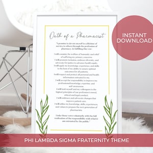May include: A printable oath of a pharmacist with green floral accents. The text includes the phrase "I promise to devote myself to a lifetime of service to others through the profession of pharmacy." The text also includes the phrase "PHI LAMBDA SIGMA FRATERNITY THEME".