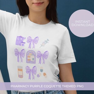 May include: A white t-shirt with a purple and pink pharmacy themed design. The design includes a pharmacy bottle, a syringe, and bows. The text "Pharmacy Purple Coquette Themed PNG" is at the bottom of the shirt.