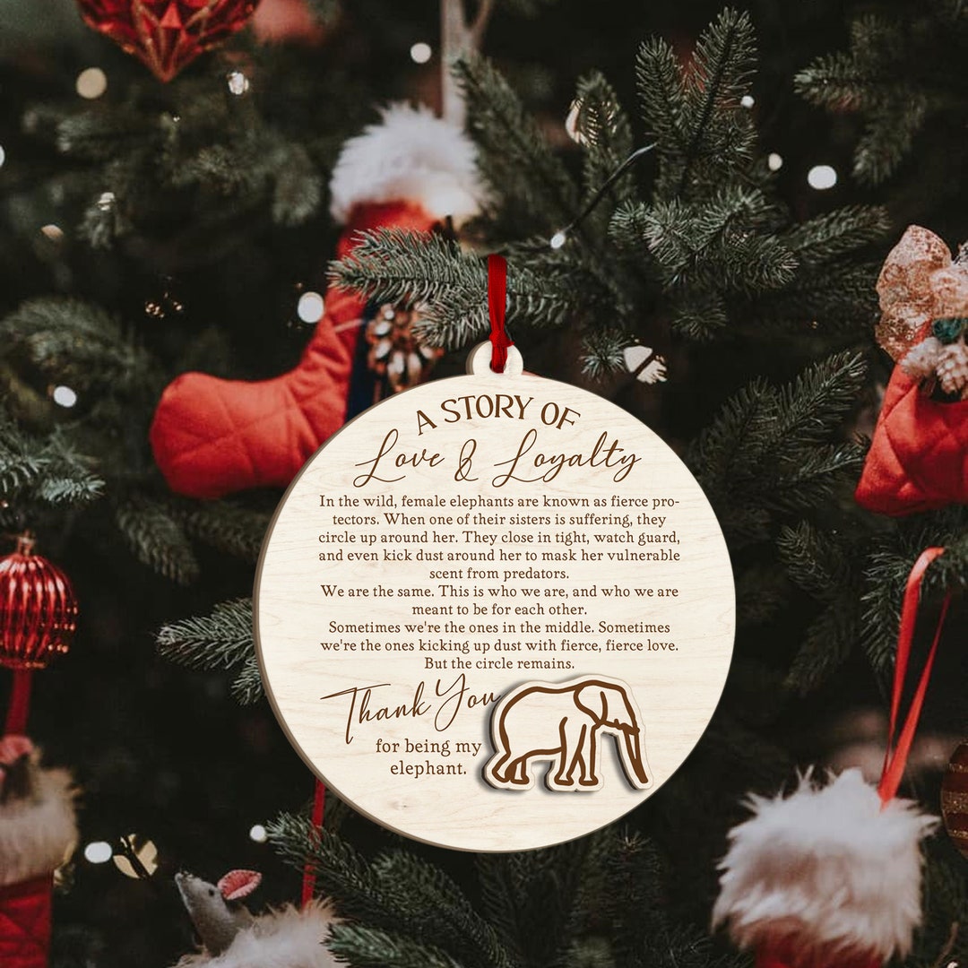 Elephant Christmas Ornament Gift, A Story of Loyalty Ornamemnt Gift ...