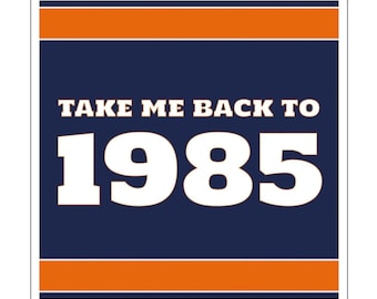 Llévame de vuelta a 1985 - Pegatina de vinilo con temática de los Chicago Bears