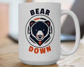 Bear Down Mug - Chicago Bears Coffee Mug - Dishwasher Safe