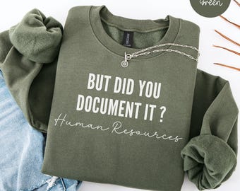 Felpa Risorse Umane, Ma l'hai documentato? Felpa girocollo Hr Squad, Regalo per il team HR, Regalo per il collega responsabile HR, Regalo per il reclutatore