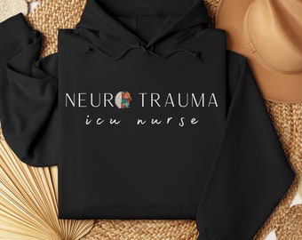 Moletom com capuz para enfermeira de UTI de trauma neurológico, moletom para enfermeira de UTI de trauma neurológico, moletom para enfermeira de UTI de trauma neurológico, presente para enfermeira de terapia intensiva neurológica, presente para colega de trabalho
