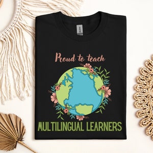 ESL Multilingual Teacher Shirt, Back to School Gift, ESL Teacher Shirt, ESL Professor, Gift For Her, Gift for English Teacher