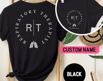Personalized Respiratory Therapist Shirt, Custom Respiratory Therapy T-shirt, Rt Tee, Pulmonologist Gifts, NICU Rt Gift, Coworker Gifts