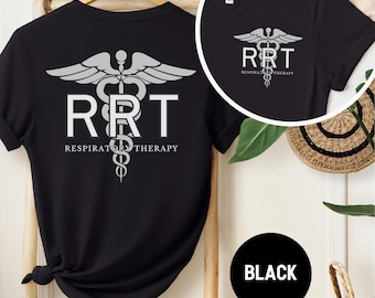 Registered Respiratory Therapist Shirt, Respiratory Therapy T-shirt, RRT Tee, Gift For RT, Pulmonologist Gifts, NICU Rt Gift, Coworker Gift