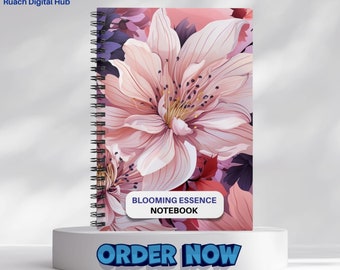 Floral Spiral Notebook: Blooming Essence, 118 Ruled Pages