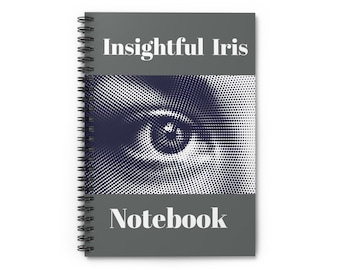 Insightful Iris Spiral Notebook: Ruled Line Paper, 6x8"