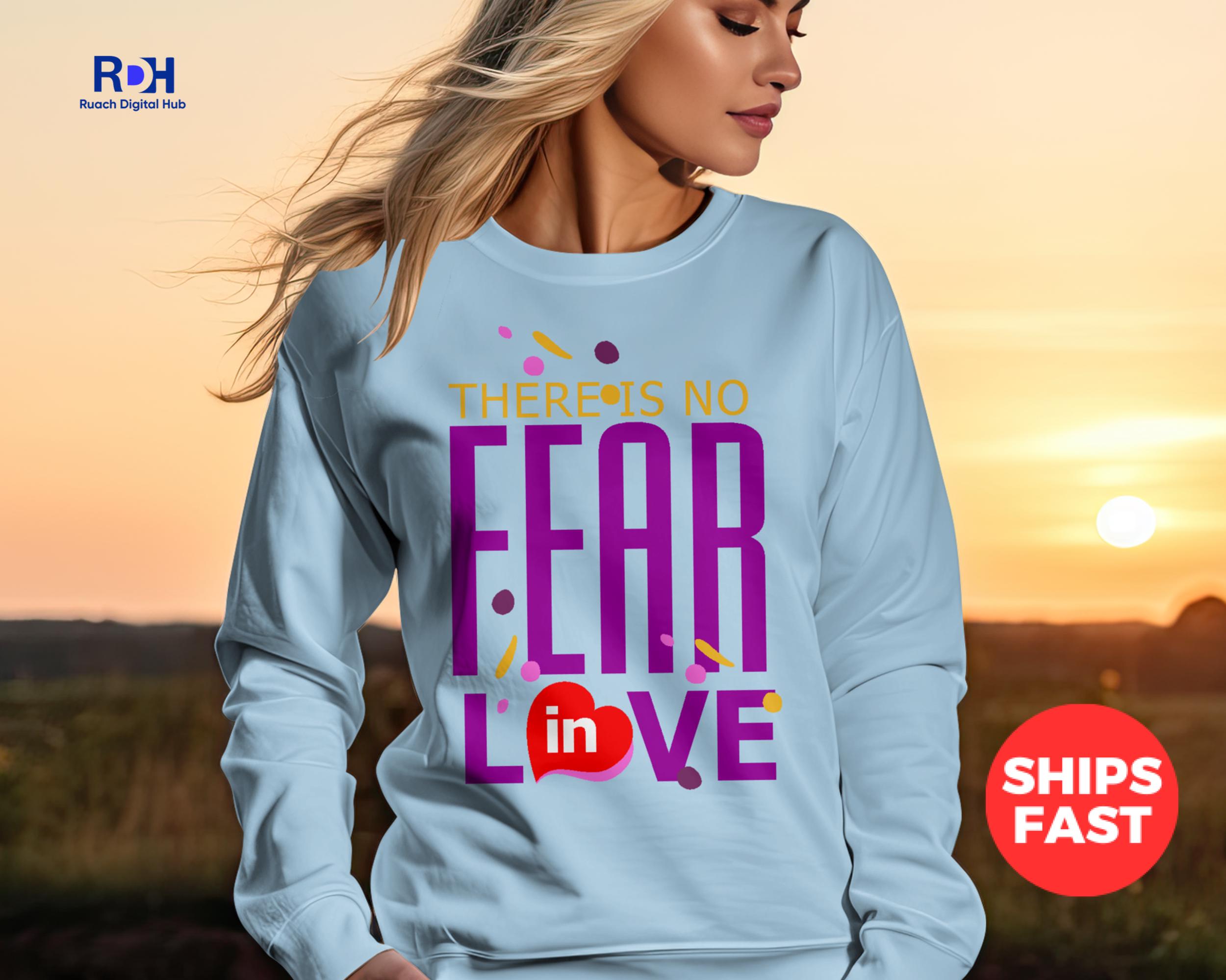 No Fear in Love Hoodie, Scripture Tee, Perfect Love Tee, Christian Hoodie, Faith Over Fear Sweatshirt, Inspirational Tee Gift, Unisex Hoodie