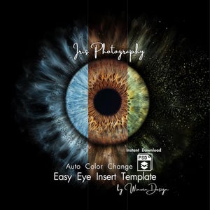 Iris Auto Color Change Photography Mockup, Floral Eye Insert PSD Template, Iris Smart Object Iris Frame, Macro Eye Photography