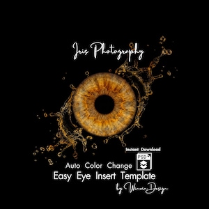 Modèle PSD d'iris artistique avec changement automatique de couleur et éclaboussures d'eau, insertion d'yeux, cadre d'iris pour composition photographique d'yeux.