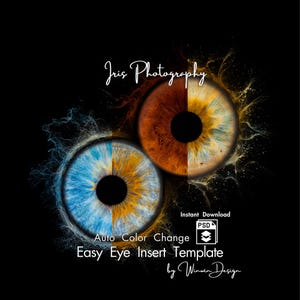 Puede incluir: Obra de arte digital que presenta dos ojos estilizados con colores vibrantes. Un ojo está dividido entre azul y amarillo, el otro entre marrón y amarillo. El texto incluye "Iris Photography", "Auto Color Change" y "Easy Eye Insert Template".