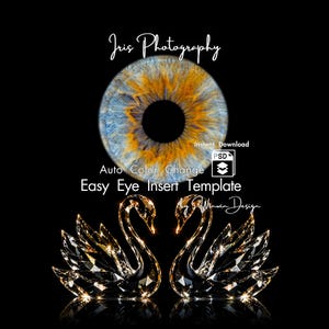 Swan Crystal Iris Mockup PSD Auto Color Change, Eye Insert Template, Luxury Iris Photography Overlay, Digital Eye Art Creator Iris Mockup