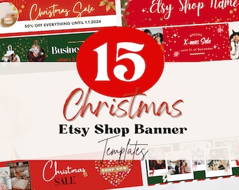 May include: A promotional image for Etsy shop banners with a Christmas theme. The image features the text "Christmas Sale" and "50% OFF EVERYTHING UNTIL 1.1.2024". A large red circle displays the number "15" with the words "Christmas Etsy Shop Banner Templates".