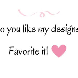 May include: Do you like my designs? Favourite it! A pink heart graphic.