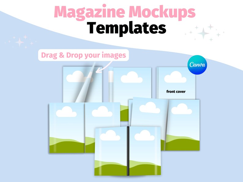 May include: A set of magazine mockups with a blue sky and green grass background. The mockups are designed to be used for showcasing magazine covers. The text "Drag & Drop your images" is visible on the image. The text "front cover" is visible on the image. The text "Canva" is visible on the image.