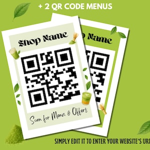 May include: Two QR code menus with a green background. The menus have the text "Shop Name" at the top and a large QR code in the center. The text "Scan for Menu & Offers" is at the bottom. The text "SIMPLY EDIT IT TO ENTER YOUR WEBSITE'S URL" is at the bottom.