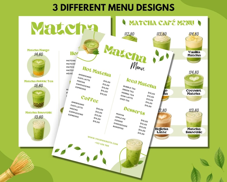May include: Three different Matcha menu designs. The menus feature a green and white color scheme with illustrations of Matcha drinks. Menu items include hot and iced Matcha, coffee, and desserts. The text "Matcha Menu" is displayed prominently.