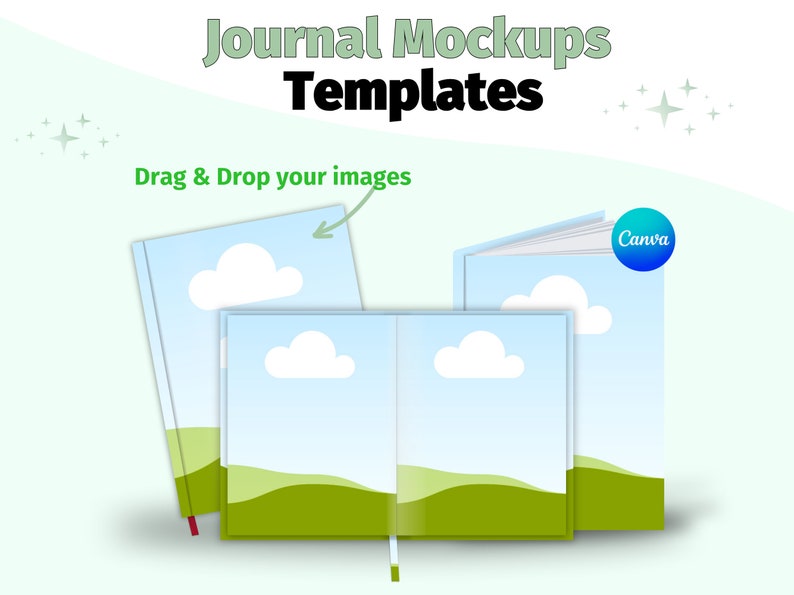 May include: Three journal mockups with a blue sky and green grass background. The mockups are open, closed, and partially open. The text "Drag & Drop your images" is visible in the image. The text "Canva" is visible on a blue circle in the upper right corner of the image.