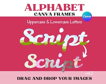 Script Canva Alphabet Frames, Handwriting Letters Canva, Customizable  Canva Alphabet Template, Drag and Drop, Letter Frames, Mockup, Bundle